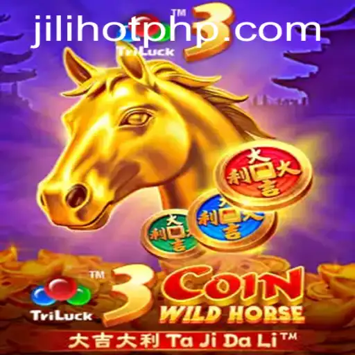 Experience the Excitement of 3CoinWildHorse at JILIHOT Casino