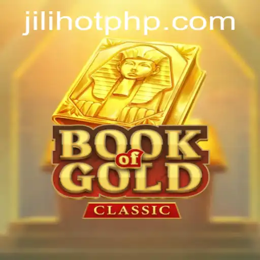 Discover the Thrills of Book Of Gold Classic at JILIHOT Casino