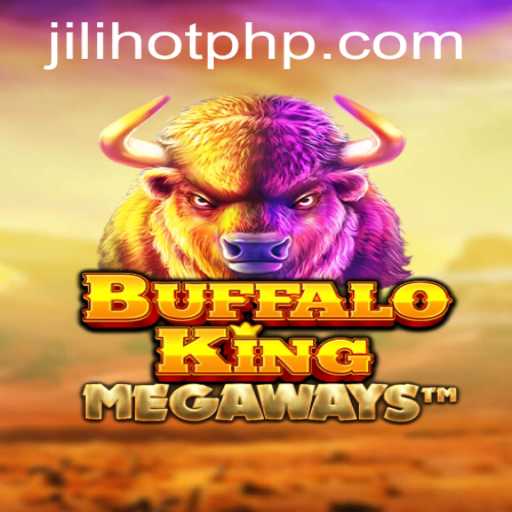 Discover the Thrilling World of BuffaloKing at JILIHOT Casino