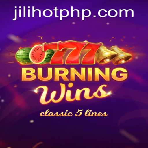 Exploring the Excitement of BurningWins at JILIHOT Casino: A Comprehensive Guide