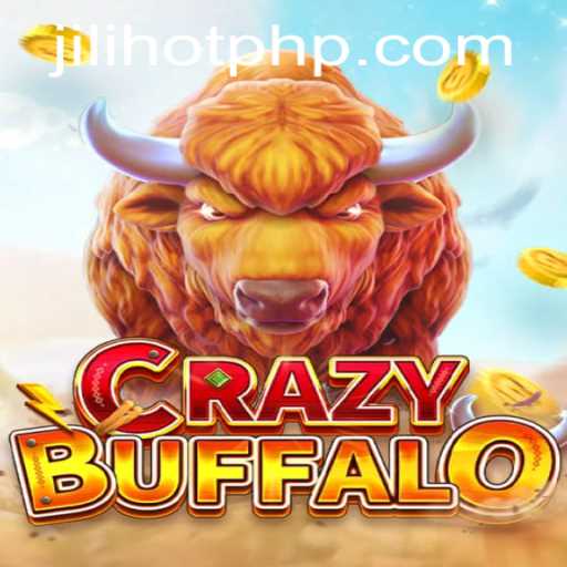 Experience the Thrill of CRAZYBUFFALO in JILIHOT Casino