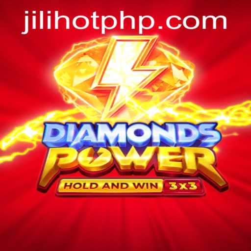 Exploring the Thrills of JILIHOT Casino's Diamondspower