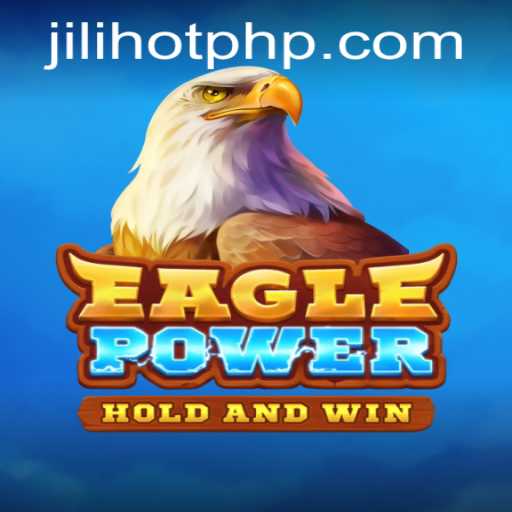 EaglePower: Soar High with JILIHOT Casino's Latest Exciting Game