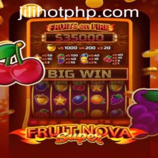 Exploring the Excitement of FruitNovaSuper at JILIHOT Casino