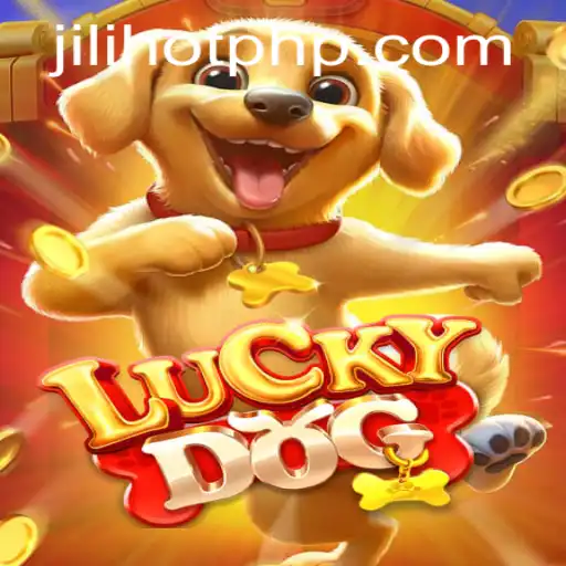 Experience the Thrills of LuckyDog at JILIHOT Casino