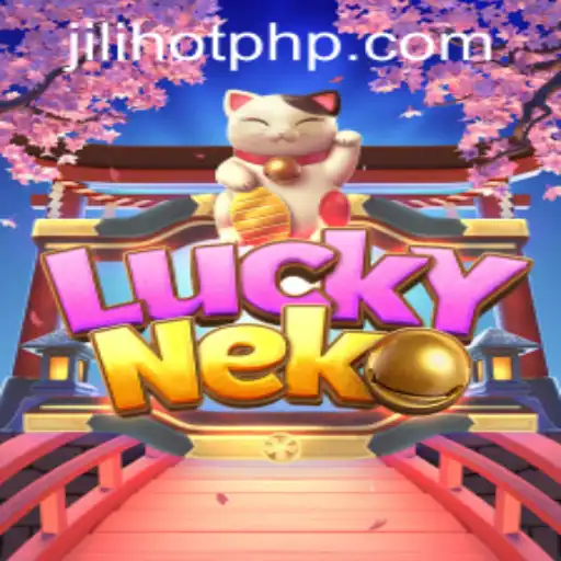 Explore the Enchanting World of LuckyNeko at JILIHOT Casino