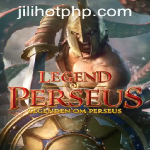 Discover the Adventure of LegendofPerseus at JILIHOT Casino