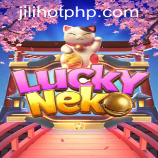 Explore the Enchanting World of LuckyNeko at JILIHOT Casino