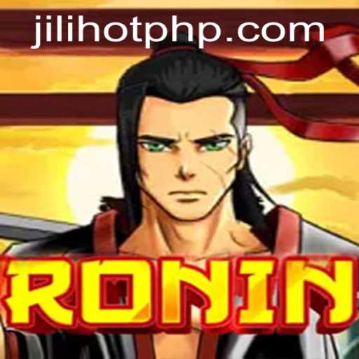 Exploring the Intriguing World of Ronin: A Game Featuring at JILIHOT Casino