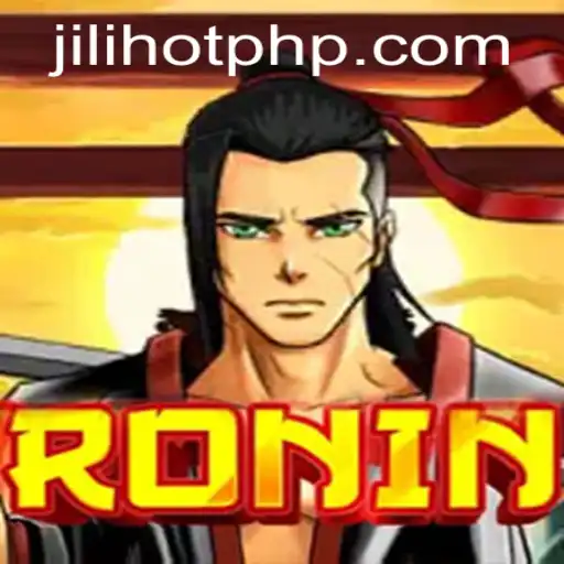 Exploring the Intriguing World of Ronin: A Game Featuring at JILIHOT Casino