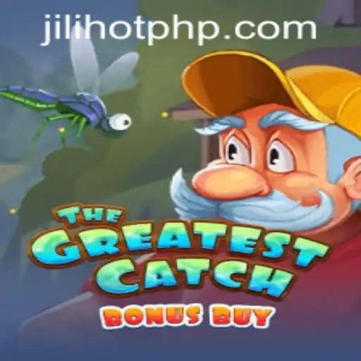 Explore TheGreatestCatchBonusBuy at JILIHOT Casino